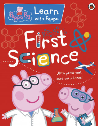 Carte Peppa: First Science Peppa Pig