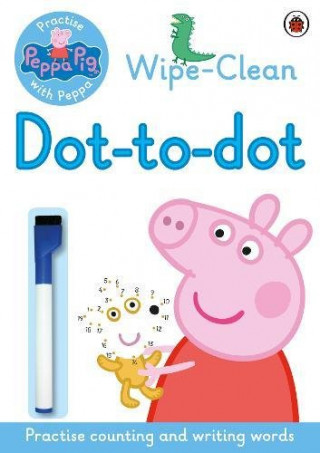 Kniha Peppa Pig: Practise with Peppa: Wipe-clean Dot-to-Dot Peppa Pig