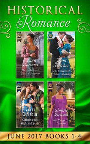 Kniha Historical Romance Collection: June 2017 Books 1 - 4 Annie Burrows