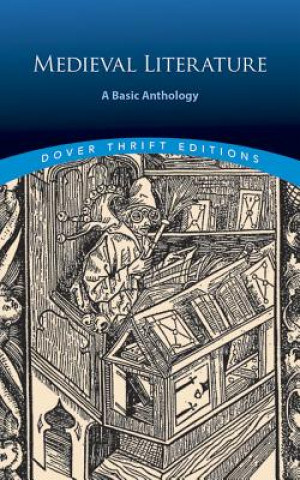 Könyv Medieval Literature: A Basic Anthology Inc. Dover Publications