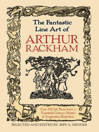 Könyv Fantastic Line Art of Arthur Rackham Arthur Rackham