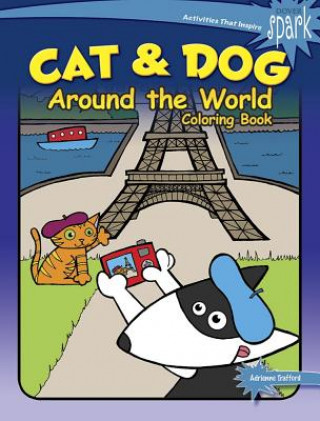 Livre SPARK Cat & Dog Around the World Coloring Book Adrienne Trafford