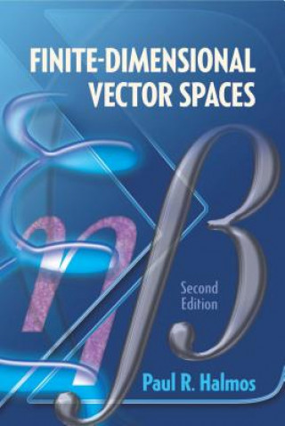 Kniha Finite-Dimensional Vector Spaces Paul R. Halmos