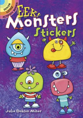 Książka EEK! Monsters Stickers Julie Miner