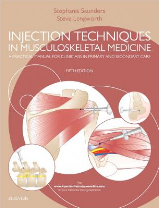 Kniha Injection Techniques in Musculoskeletal Medicine Stephanie Saunders