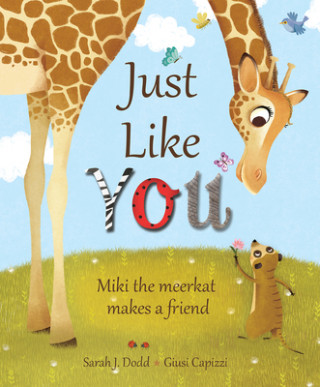 Книга Just Like You Sarah J Dodd