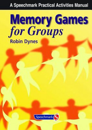 Knjiga Memory Games for Groups Robin Dynes