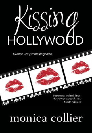 Livre Kissing Hollywood MONICA COLLIER