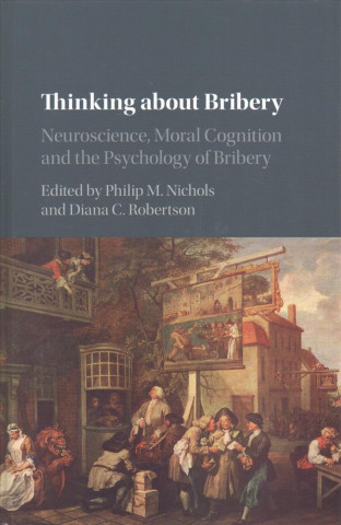 Книга Thinking about Bribery Philip Nichols