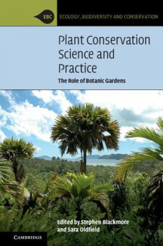 Knjiga Plant Conservation Science and Practice Stephen Blackmore