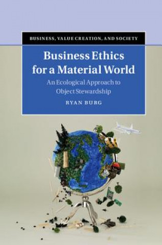 Kniha Business Ethics for a Material World Ryan Burg