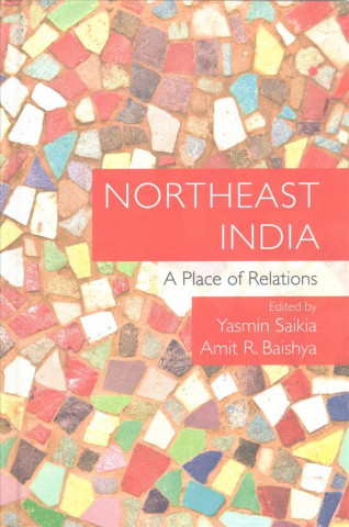 Libro Northeast India Yasmin Saikia