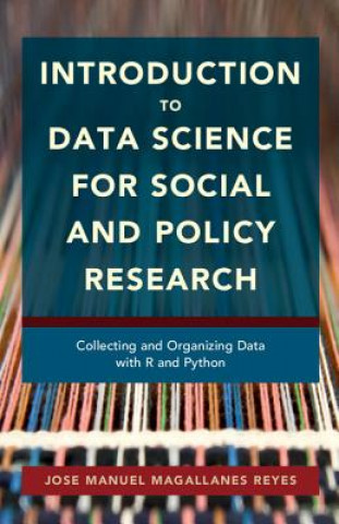 Kniha Introduction to Data Science for Social and Policy Research Jose Manuel Magallanes