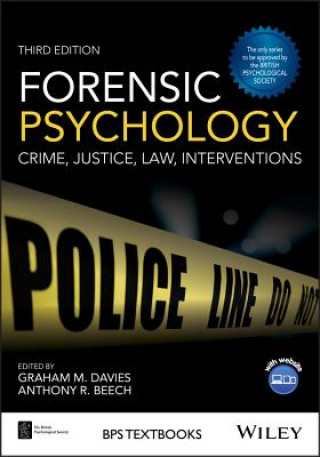 Kniha Forensic Psychology - Crime, Justice, Law, Interventions 3e Graham M. Davies