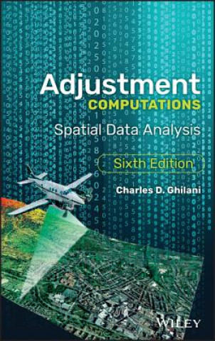 Carte Adjustment Computations - Spatial Data Analysis, Sixth Edition Charles D. Ghilani