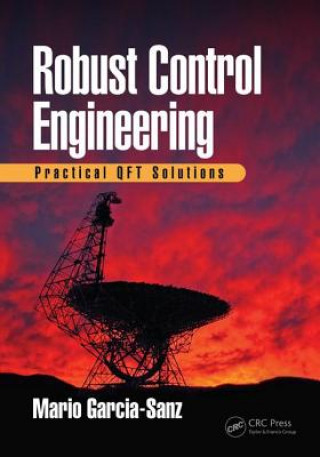 Knjiga Robust Control Engineering Mario Garcia-Sanz