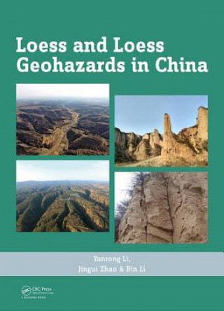 Książka Loess and Loess Geohazards in China LI