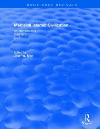 Kniha Medieval Islamic Civilization JOSEF MERI