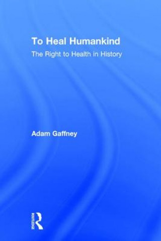 Book To Heal Humankind Adam Gaffney