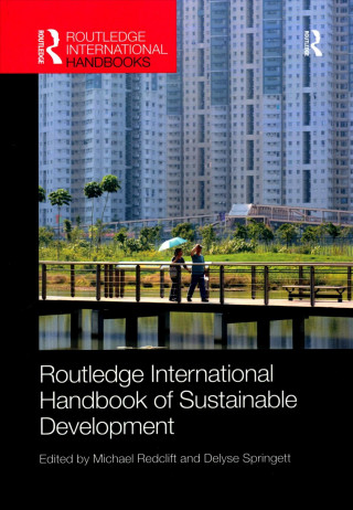 Carte Routledge International Handbook of Sustainable Development 