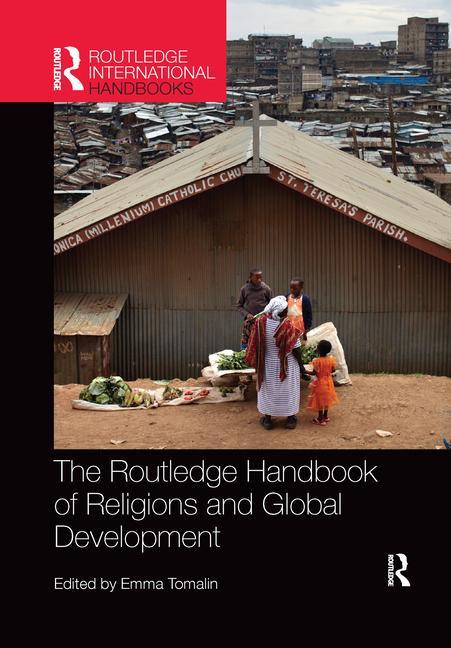 Könyv Routledge Handbook of Religions and Global Development 