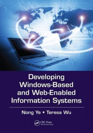 Βιβλίο Developing Windows-Based and Web-Enabled Information Systems YE