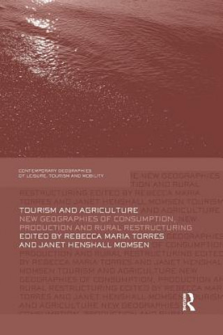 Kniha Tourism and Agriculture Rebecca Maria Torres