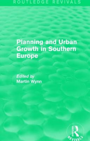 Βιβλίο Routledge Revivals: Planning and Urban Growth in Southern Europe (1984) 