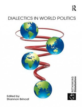 Kniha Dialectics in World Politics 