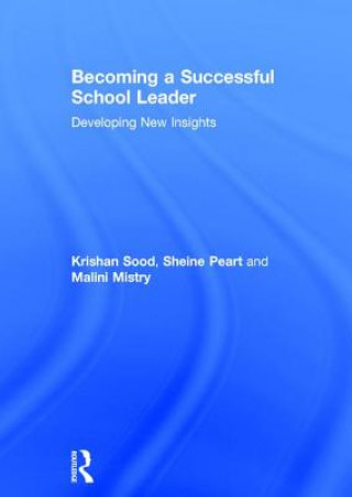 Kniha Becoming a Successful School Leader Krishan Sood