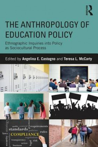 Книга Anthropology of Education Policy CASTAGNO