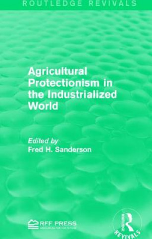 Buch Agricultural Protectionism in the Industrialized World 