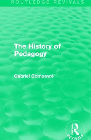 Książka History of Pedagogy COMPAYRE