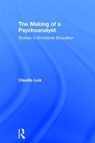 Kniha Making of a Psychoanalyst LUIZ