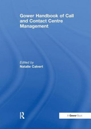 Książka Gower Handbook of Call and Contact Centre Management 