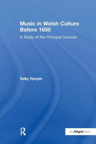 Kniha Music in Welsh Culture Before 1650 HARPER