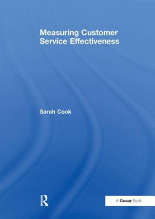 Kniha Measuring Customer Service Effectiveness Sarah Cook