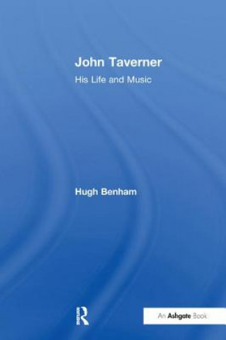 Kniha John Taverner BENHAM