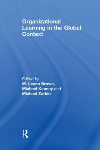 Книга Organizational Learning in the Global Context KENNEY