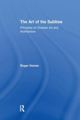 Könyv Art of the Sublime Roger Homan