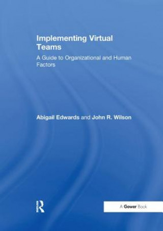 Knjiga Implementing Virtual Teams Abigail Edwards