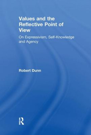 Książka Values and the Reflective Point of View DUNN