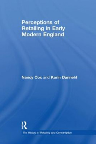 Carte Perceptions of Retailing in Early Modern England COX