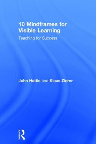 Carte 10 Mindframes for Visible Learning John Hattie