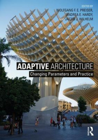 Kniha Adaptive Architecture Wolfgang F E Preiser