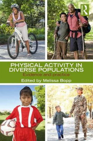 Книга Physical Activity in Diverse Populations MELISSA BOPP