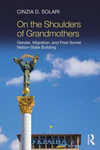 Книга On the Shoulders of Grandmothers Cinzia D. Solari
