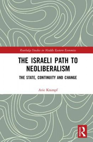 Kniha Israeli Path to Neoliberalism KRAMPF