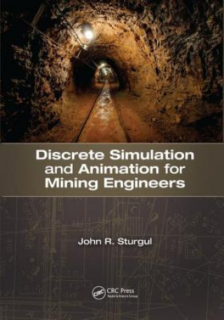 Kniha Discrete Simulation and Animation for Mining Engineers STURGUL