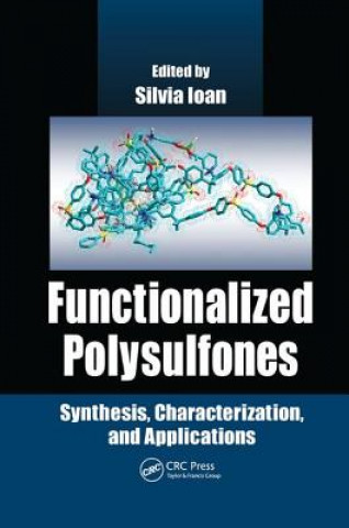 Книга Functionalized Polysulfones Silvia Ioan
